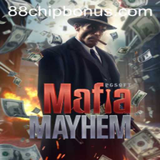 Exploring MafiaMayhem and the Exciting World of 88chip